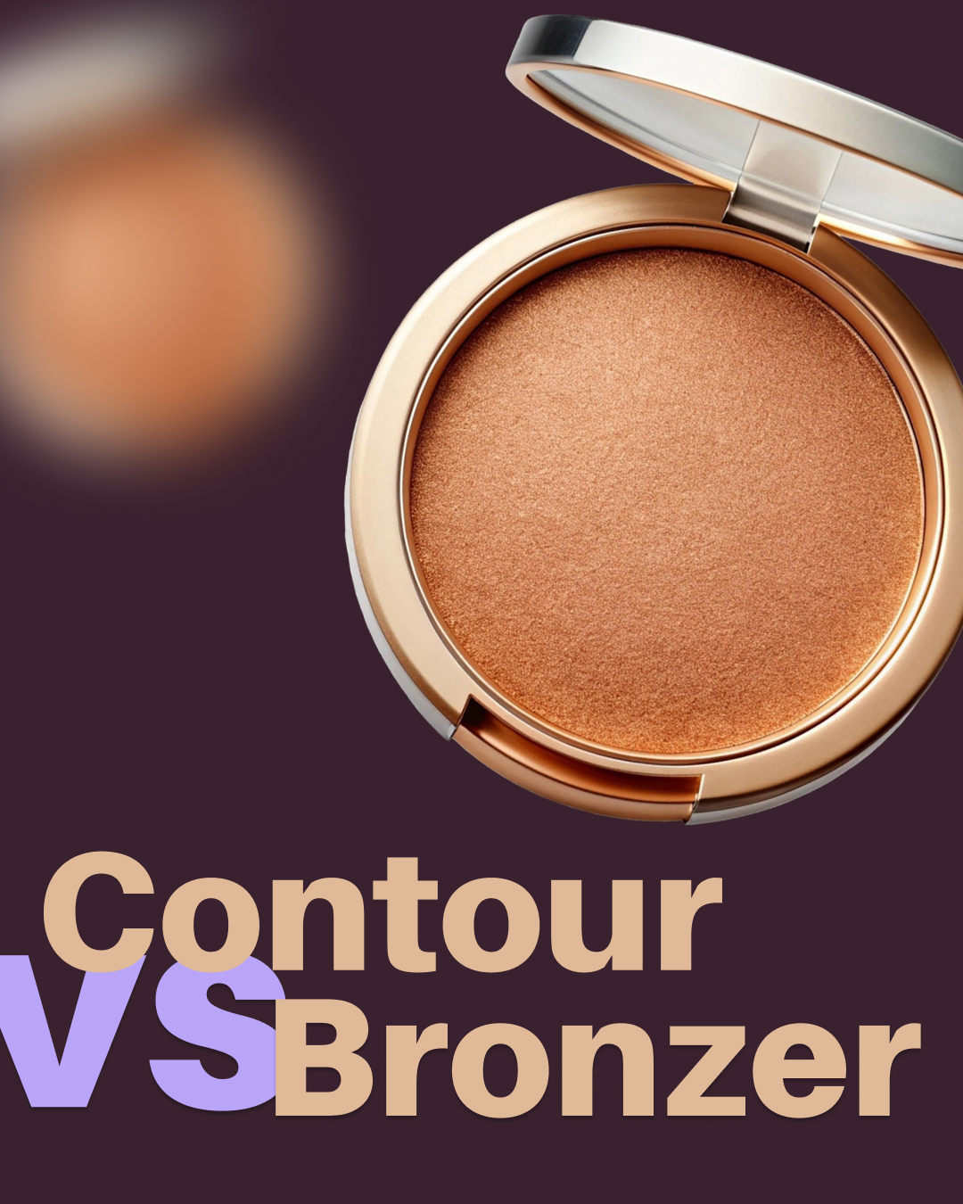 ✨ Contour vs. Bronzer: What’s the Difference and How to Use Them